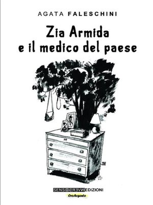 cover image of Zia Armida e il medico del paese